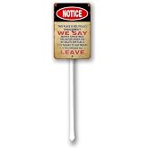 Uptell Funny Notice Politically Incorrect Sign Yard Art for Garden Outdoor Decor, Farmhouse Outdoor Plaque Sign for Indoor Outdoor 8x12inch