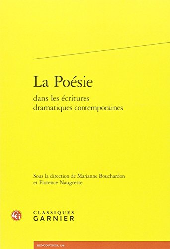 La  poésie dans les écritures dramatiques contemporaines