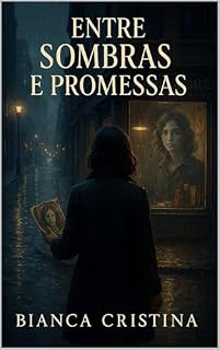 Livro Entre Sombra e Promessas