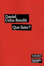 Que faire ?