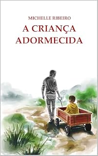 Livro A Criança Adormecida: O inicio do Sofrimento Psiquico