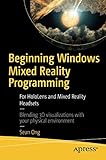 Beginning Windows Mixed Reality Programming: For HoloLens and Mixed Reality Headsets