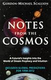 Image de Notes from the Cosmos: A Futurist's Insights Into the World of Dream Prophecy and Intuition