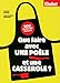Que faire avec une poêle et une casserole ? (French Edition) by