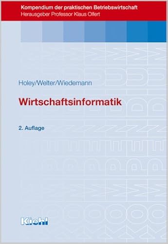 Wirtschaftsinformatik Kompendium Der Praktischen - 