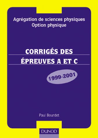 Corrigés des épreuves A et C, 1999-2001