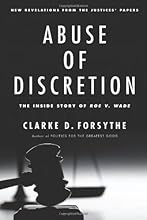 Abuse of Discretion: The Inside Story of Roe v. Wade