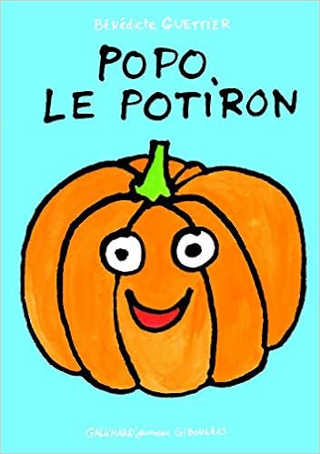 Popo Le Potiron Patati Et Patata Giboulees French Edition Guettier Benedicte Amazon Com Books