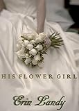 His Flower Girl