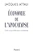 Economie de l'apocalypse: Trafic et proliférations nucléaires (French Edition) by 