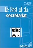 Le Best Of du secrétariat : Des fiches pour agir by 