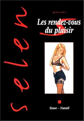 Download Selen, tome 12 : Les Rendez-vous du plaisir PDF
