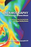 Thermography and the Fibrocystic and Dense