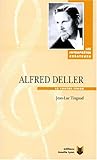 Alfred Deller: Le contre-ténor (Collection Les interprètes créateurs) (French Edition) by 