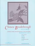 Chinese Breakthrough : Learning Chinese Through TV and Newspapers, Berninghausen, John and Jin, Hong Gang, 0887271944