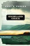 Highland Grace (Blue Ridge Legacy, Book 3) by 