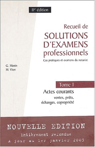 Recueil de solutions d'examens professionnels