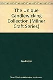 The Unique Candlewicking Collection (Milner Craft Series) by 