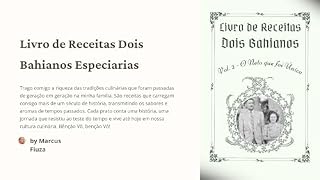 Livro Livro de Receitas Dois Bahianos Especiarias: Vol. 2 - O Neto que foi Único