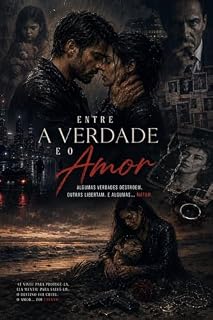 Livro Entre a Verdade e o Amor