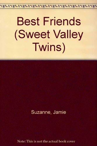 Best Friends (Sweet Valley Twins)