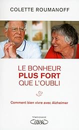 Le  bonheur plus fort que l'oubli