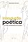 Livro Introdução poética: um livro penetratório em poesia