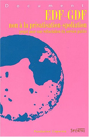 EDF-GDF, non à la privatisation-spoliation