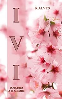 Livro IVI - Do Sonho à Realidade