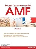 Réussir l'examen certifié AMF 3è édition by 