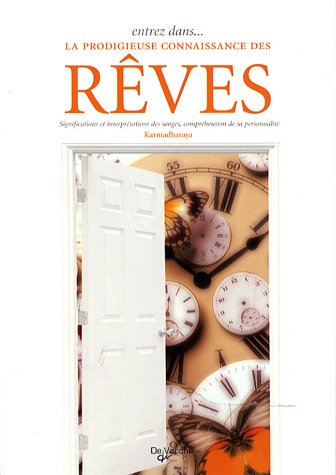 Entrez dans... la prodigieuse connaissance des rÃªves (French Edition) by (Paperback)