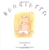 Henrietta by David Mamet