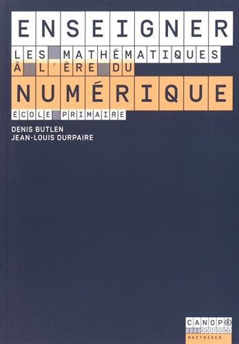 Enseigner les mathématiques à l'ère du numérique