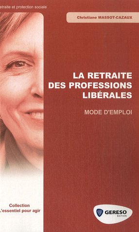 La  retraite des professions libérales