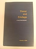 Power and Privilege: Theory of Social Stratification by Gerhard Lenski (1966-08-01)