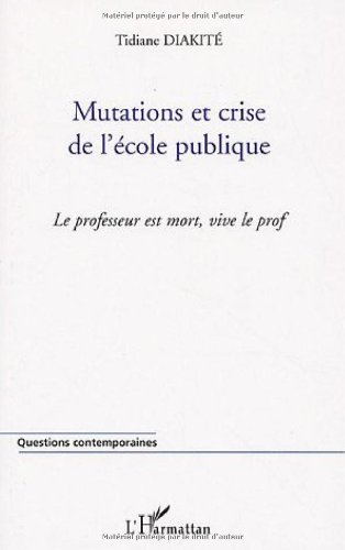 Mutations et crise de l'école publique