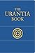 The Urantia Book: Revealing the Mysteries of God, the Universe, Jesus, and Ourselves by 
