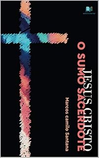 Livro Jesus o Sumo Sacerdote