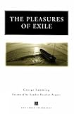 The Pleasures of Exile, Lamming, George, 0472064665