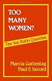 Too Many Women?: The Sex Ratio Question cover