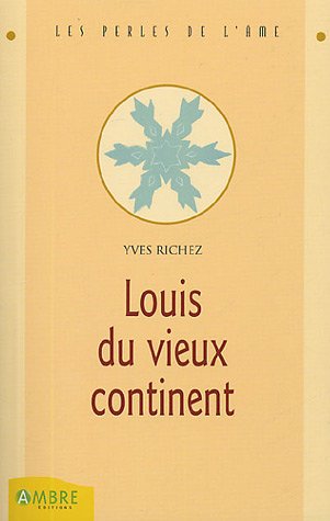 louis du vieux continent by (Paperback)