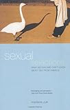 Sexual Selections: What We Can and Can't Learn About Sex from Animals