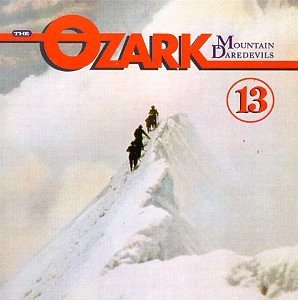 Ozark Mountain Daredevils - 13 - Zortam Music