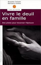 Vivre le deuil en famille