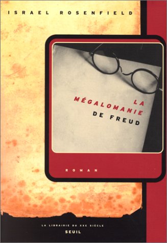 La  mégalomanie de Freud
