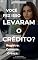 Livro Você Fez Isso. Levaram o Crédito?: Como Garantir Que Suas Contribuições Sejam Reconhecidas, Construir Visibilidade Profissional e Parar de Ficar Invisível ... Trabalho (Série Fundamentos Profissionais)