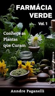 Livro Farmácia Verde: Conheça as PLANTAS que Curam