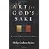 Art for God's Sake: A Call to Recover the Arts