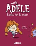 Mortelle Adèle, Tome 02: L'enfer, c'est les autres (Mortelle Adèle (2)) (French Edition) by 