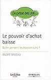 Le pouvoir d'achat baisse by